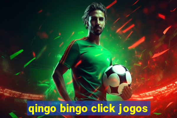 qingo bingo click jogos